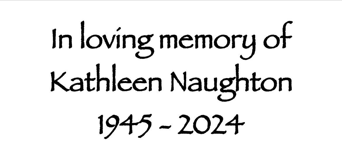 In Memory of Kathleen Naughton